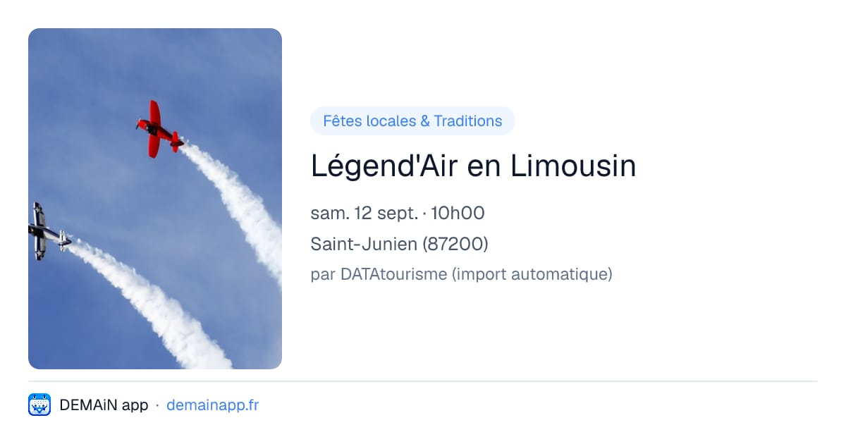 Légend'Air en Limousin — Saint-Junien