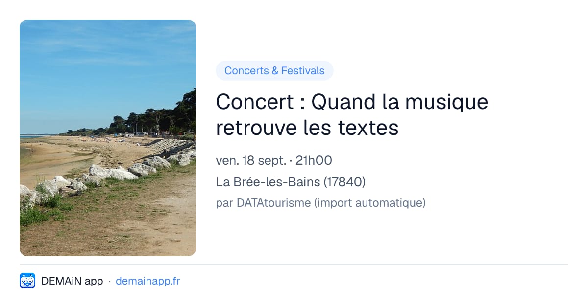 Concert : Quand la musique retrouve les textes — La Brée-les-Bains