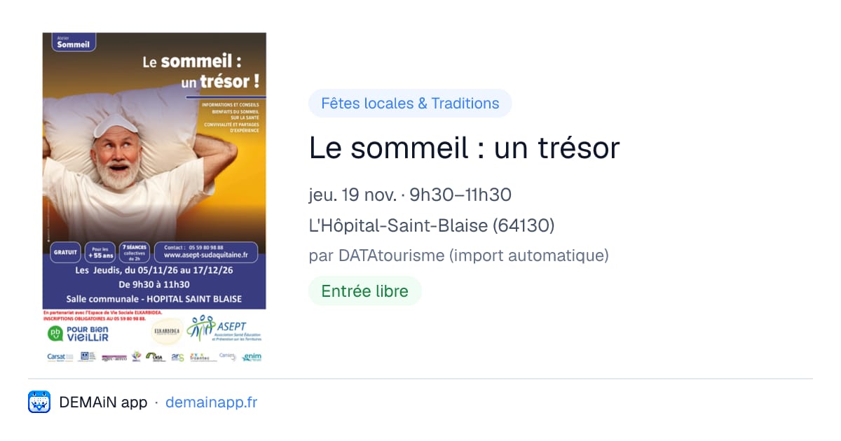 Le sommeil : un trésor — L'Hôpital-Saint-Blaise