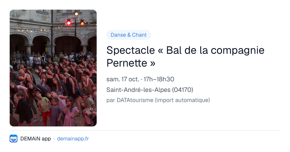 Spectacle « Bal de la compagnie Pernette » — Saint-André-les-Alpes