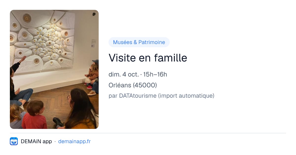 Visite en famille — Orléans