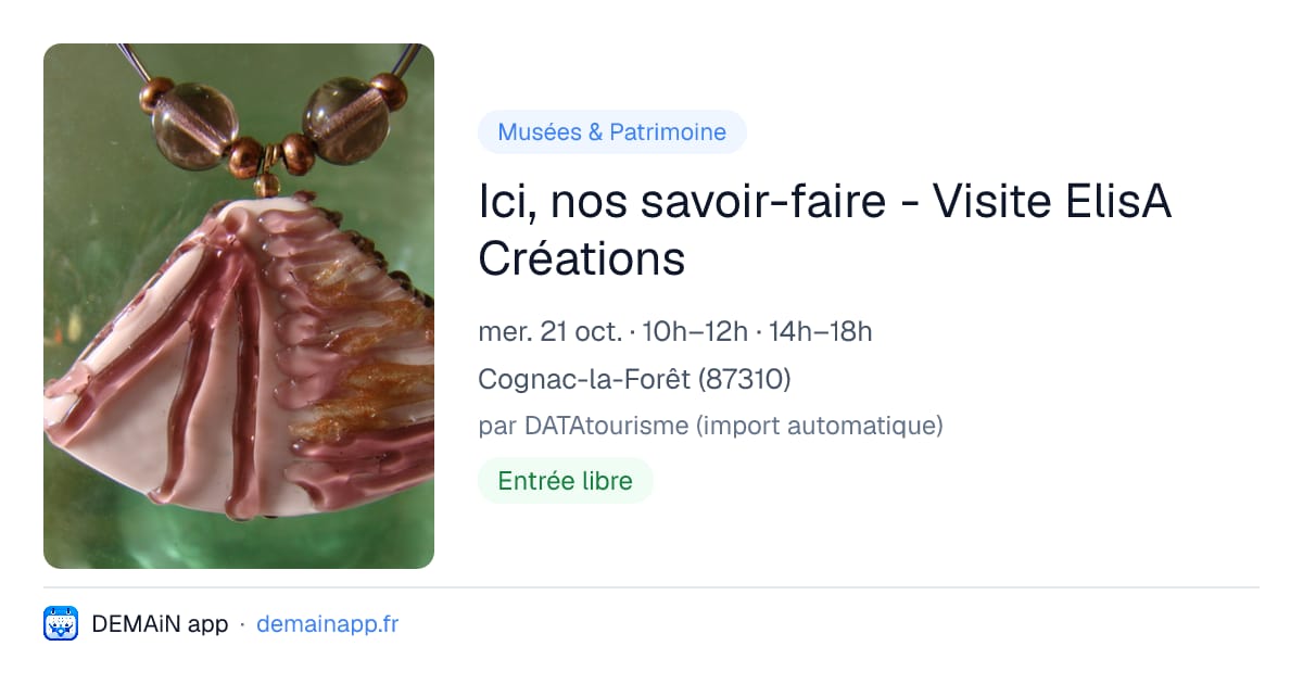 Ici, nos savoir-faire - Visite ElisA Créations — Cognac-la-Forêt