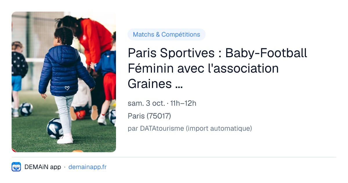 Paris Sportives : Baby-Football Féminin avec l'association Graines de Footballeuses — Paris