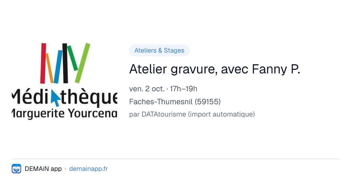 Atelier gravure, avec Fanny P. — Faches-Thumesnil