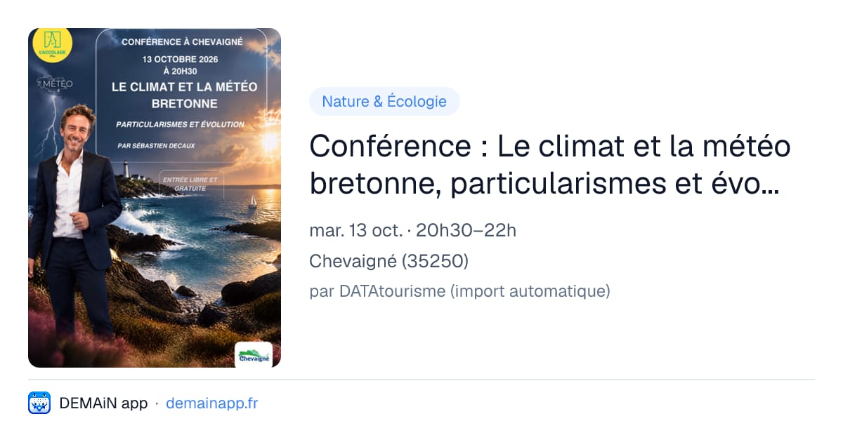 Conférence : Le climat et la météo bretonne, particularismes et évolution — Chevaigné