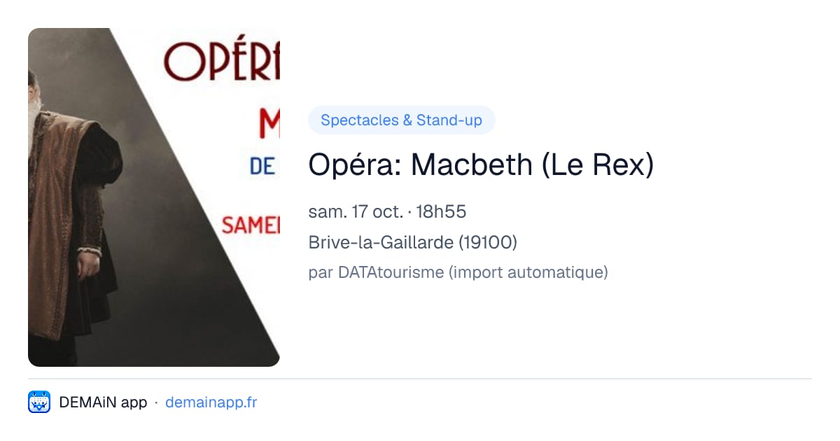 Opéra: Macbeth (Le Rex) — Brive-la-Gaillarde