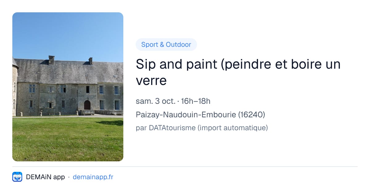 Sip and paint (peindre et boire un verre — Paizay-Naudouin-Embourie