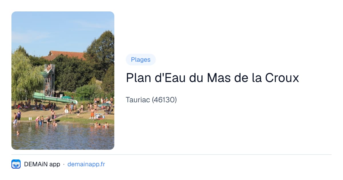 Plan d'Eau du Mas de la Croux — Tauriac