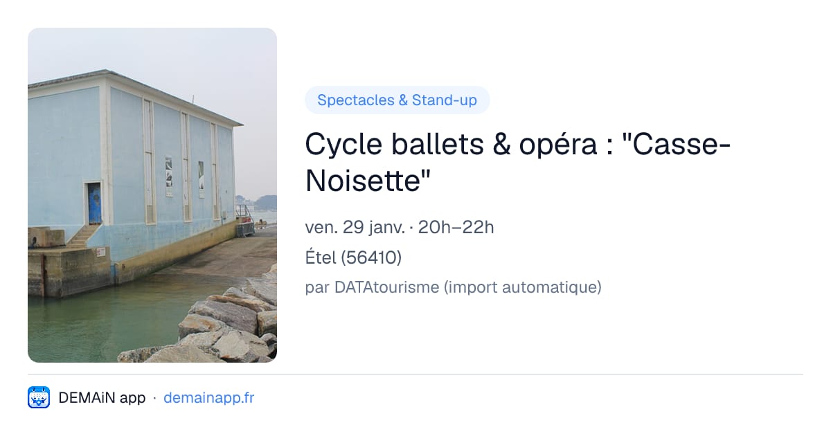 Cycle ballets & opéra : "Casse-Noisette" — Étel