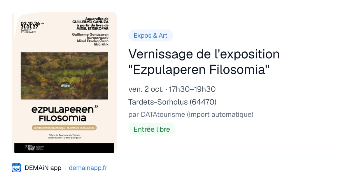 Vernissage de l'exposition "Ezpulaperen Filosomia" — Tardets-Sorholus