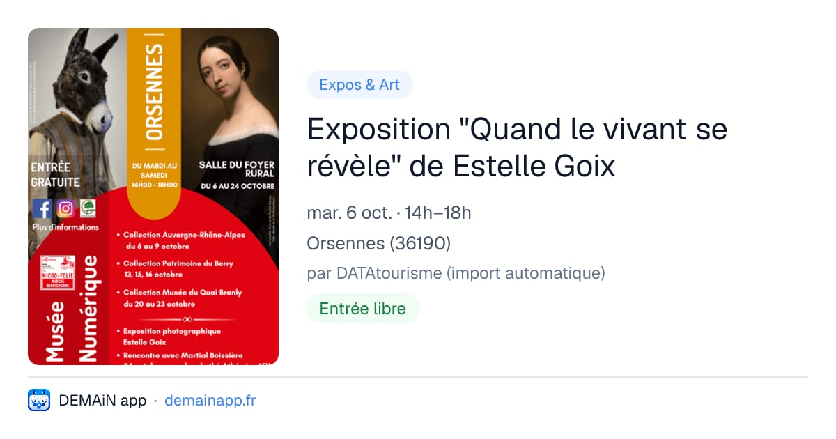 Exposition "Quand le vivant se révèle" de Estelle Goix — Orsennes
