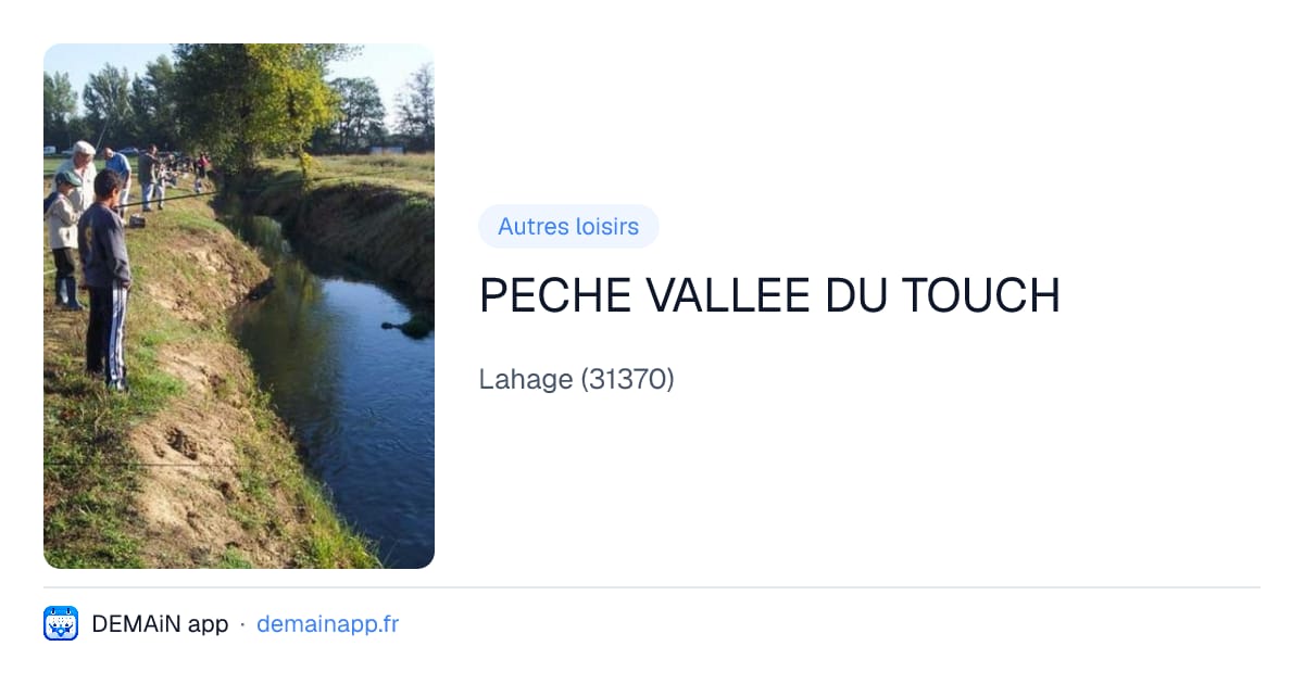 PECHE VALLEE DU TOUCH — Lahage