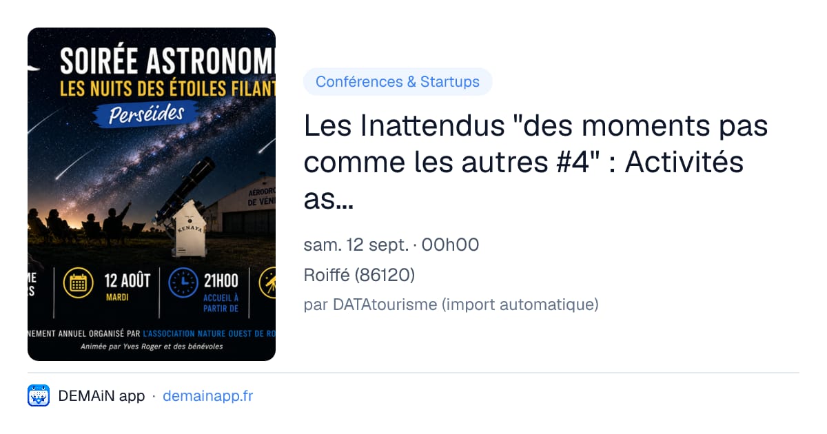 Les Inattendus "des moments pas comme les autres #4" : Activités astronomie — Roiffé