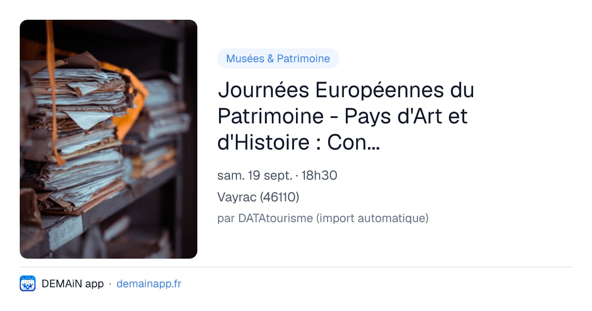 Journées Européennes du Patrimoine - Pays d'Art et d'Histoire : Conférence - Les archives, prises de guerre : de Paris à Moscou — Vayrac