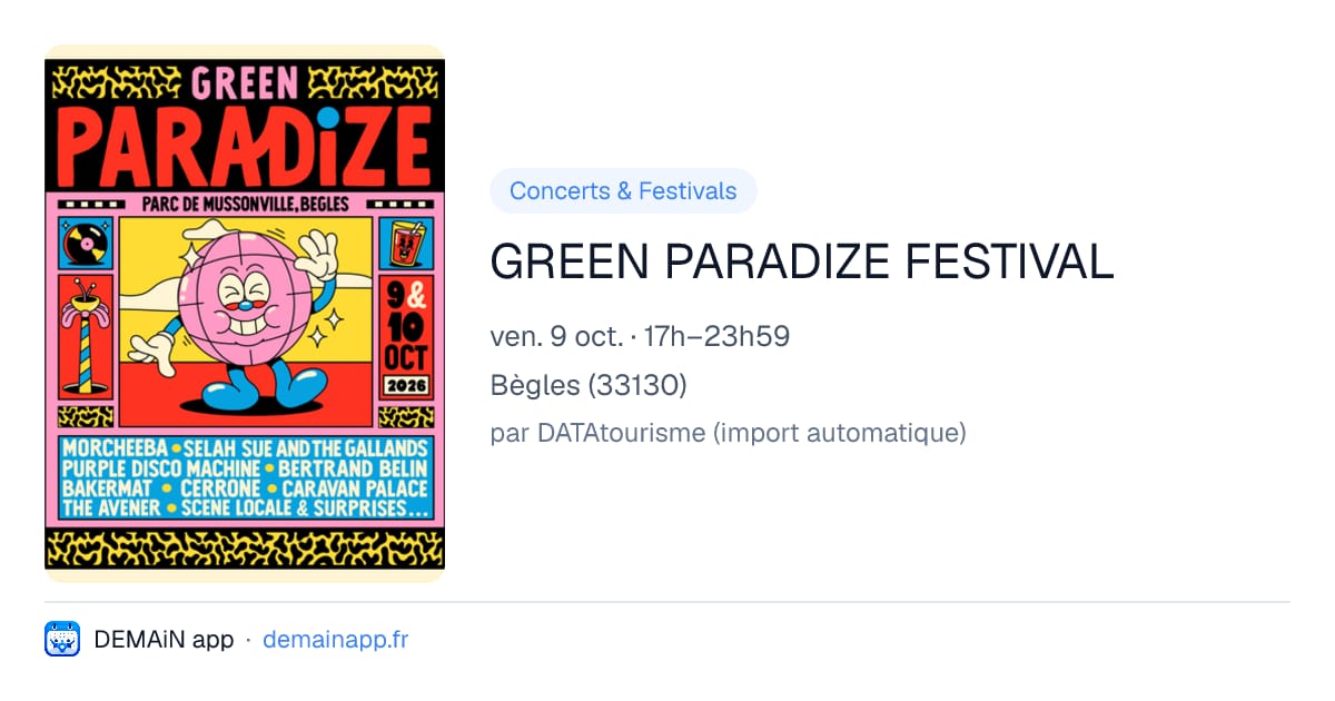 GREEN PARADIZE FESTIVAL — Bègles