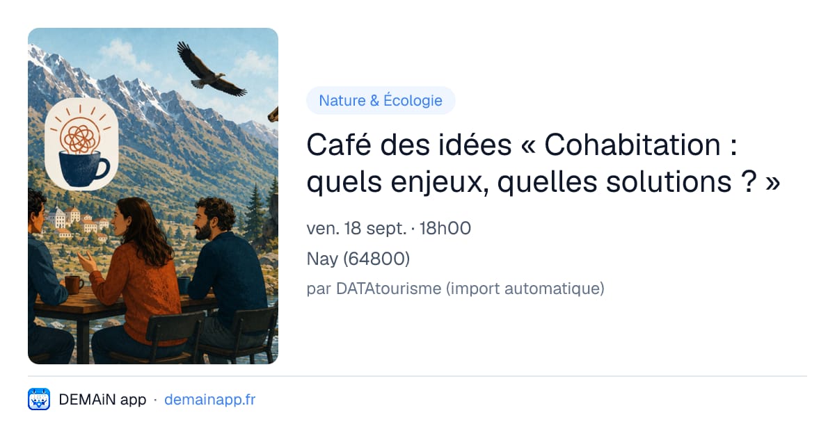 Café des idées « Cohabitation : quels enjeux, quelles solutions ? » — Nay