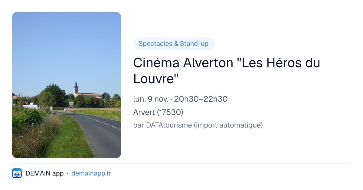 Cinéma Alverton "Les Héros du Louvre" — Arvert