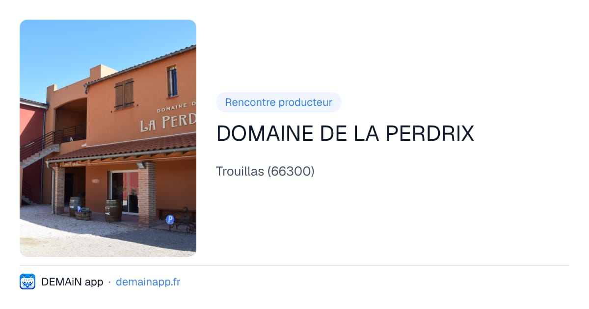 DOMAINE DE LA PERDRIX — Trouillas