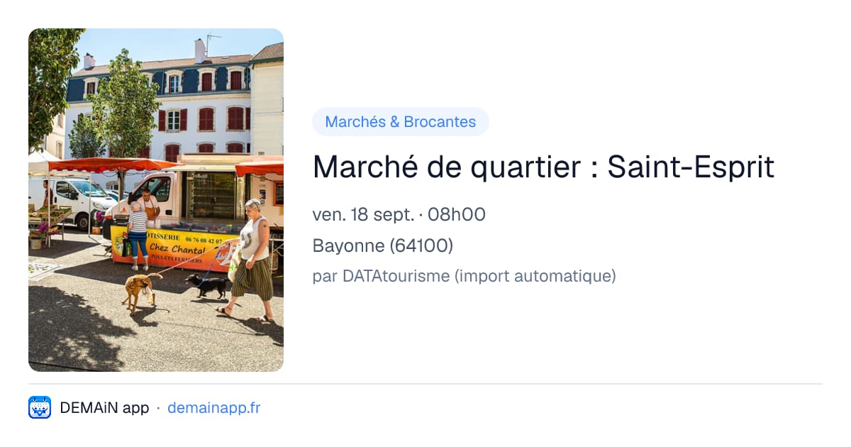 Marché de quartier : Saint-Esprit — Bayonne