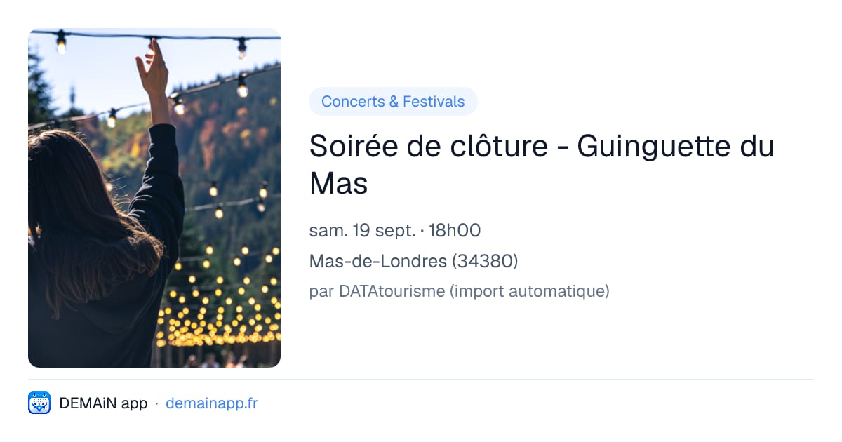 Soirée de clôture - Guinguette du Mas — Mas-de-Londres