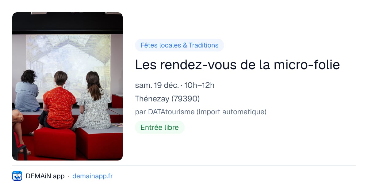Les rendez-vous de la micro-folie — Thénezay