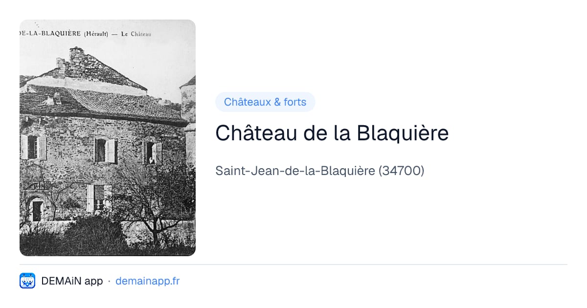Château de la Blaquière — Saint-Jean-de-la-Blaquière