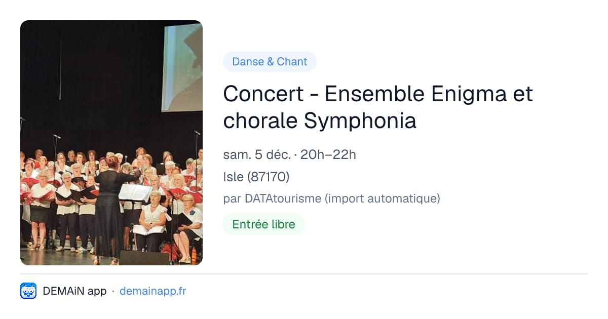 Concert - Ensemble Enigma et chorale Symphonia — Isle