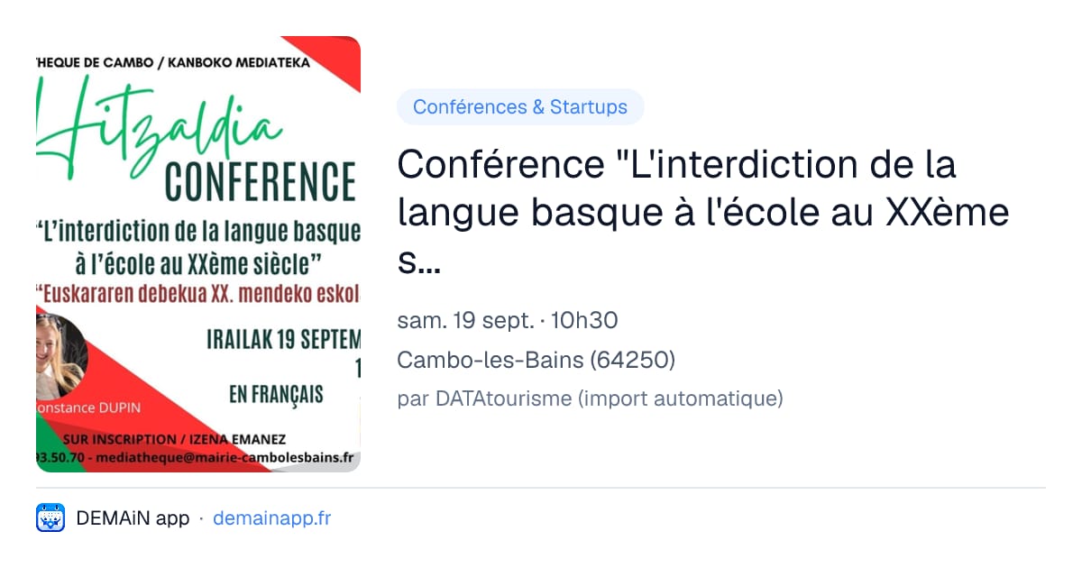 Conférence "L'interdiction de la langue basque à l'école au XXème siècle" — Cambo-les-Bains
