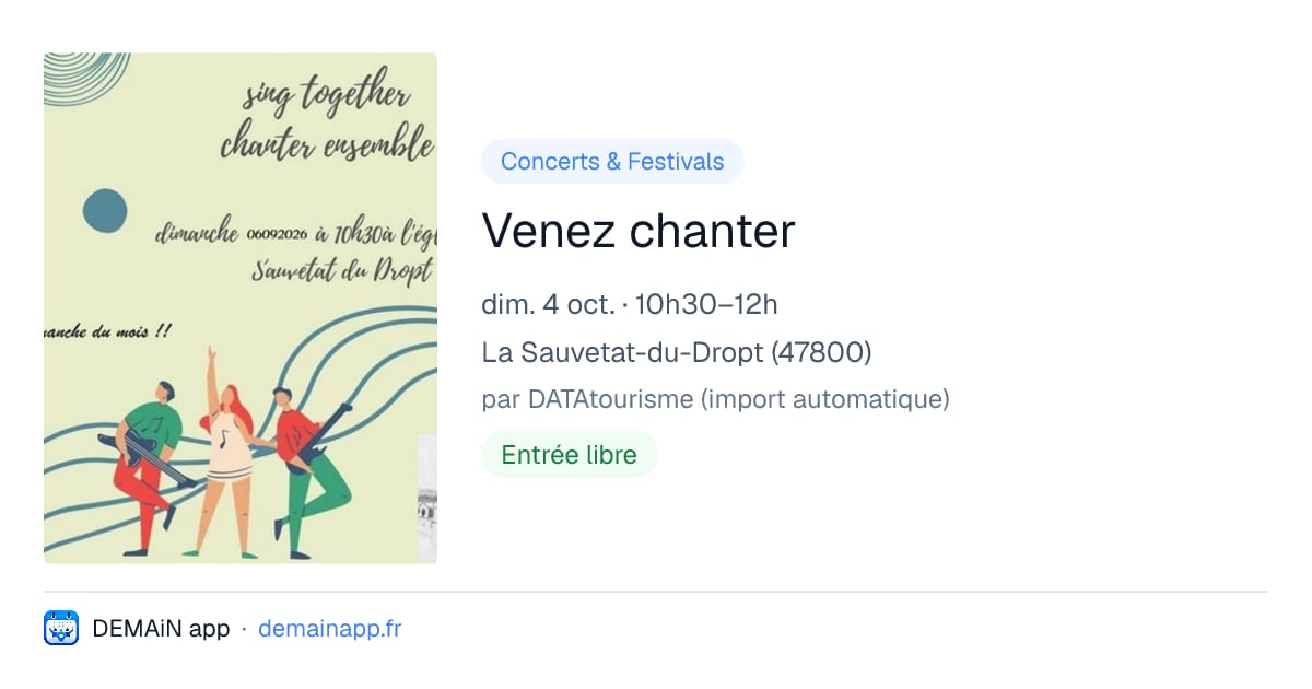 Venez chanter — La Sauvetat-du-Dropt