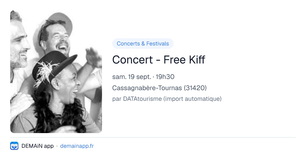 Concert - Free Kiff — Cassagnabère-Tournas