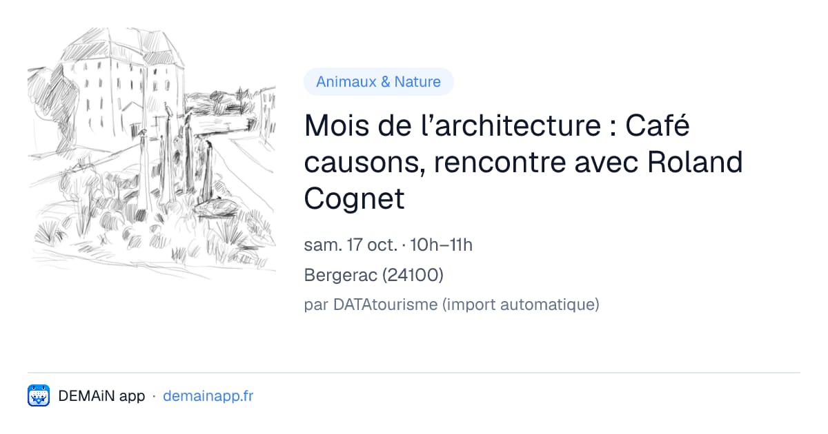 Mois de l’architecture : Café causons, rencontre avec Roland Cognet — Bergerac