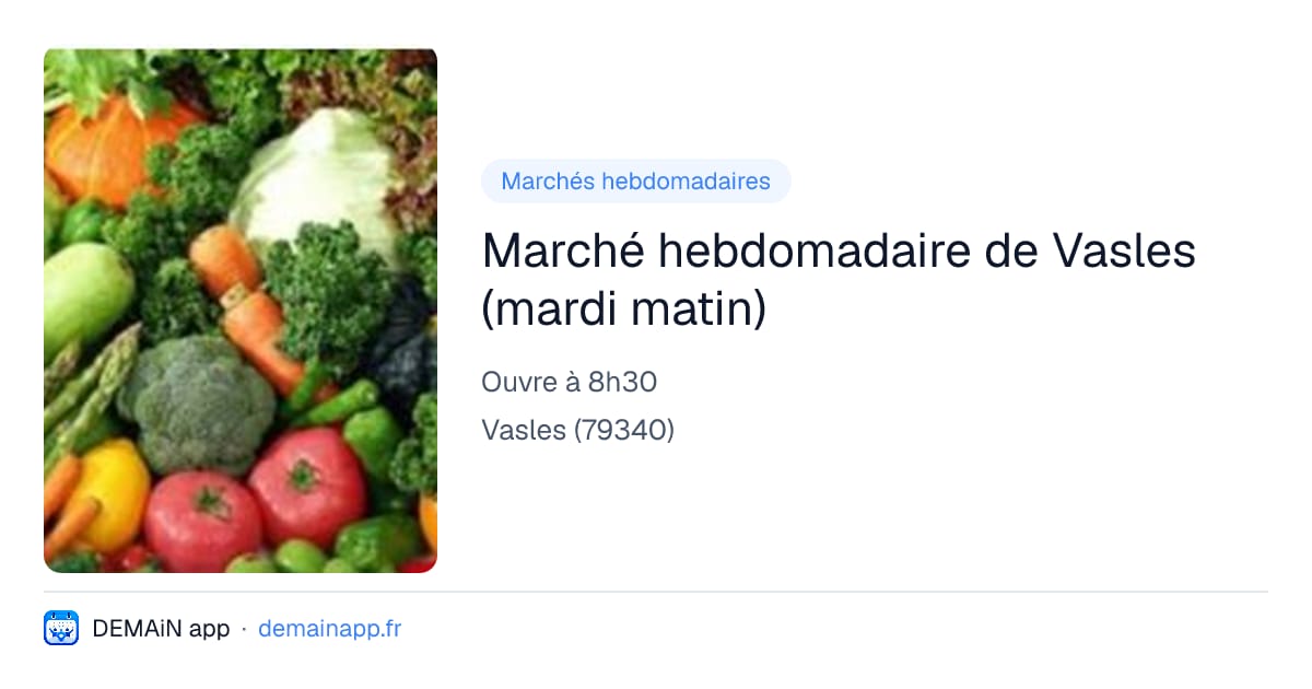 Marché hebdomadaire de Vasles (mardi matin) — Vasles