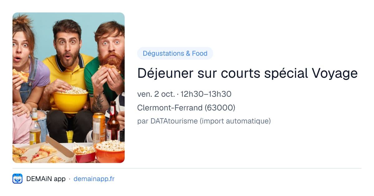 Déjeuner sur courts spécial Voyage — Clermont-Ferrand