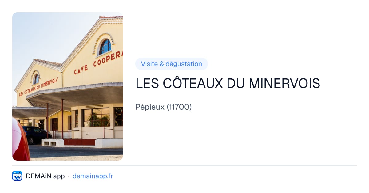 LES CÔTEAUX DU MINERVOIS — Pépieux