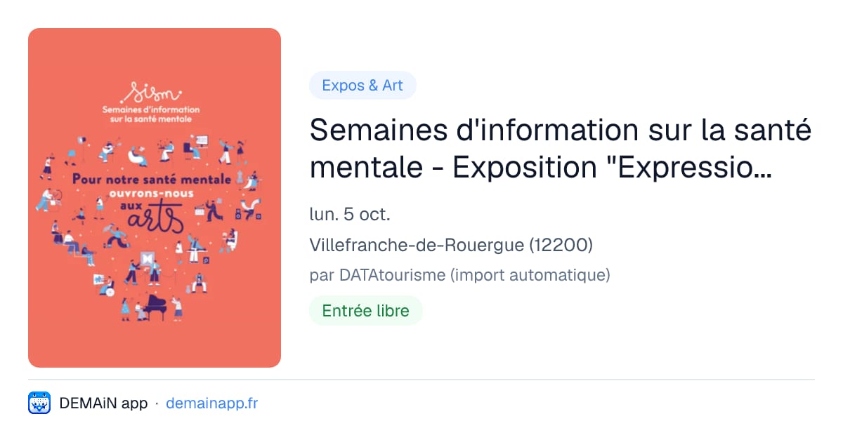 Semaines d'information sur la santé mentale - Exposition "Expression de soi et des émotions" — Villefranche-de-Rouergue