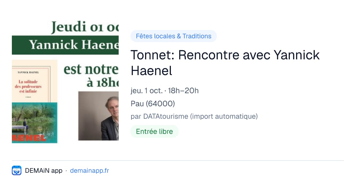 Tonnet: Rencontre avec Yannick Haenel — Pau