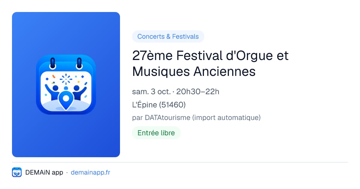 27ème Festival d'Orgue et Musiques Anciennes — L'Épine