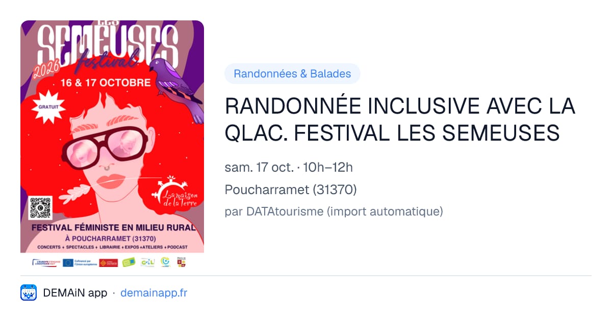 RANDONNÉE INCLUSIVE AVEC LA QLAC. FESTIVAL LES SEMEUSES — Poucharramet
