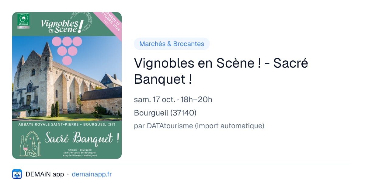 Vignobles en Scène ! - Sacré Banquet ! — Bourgueil