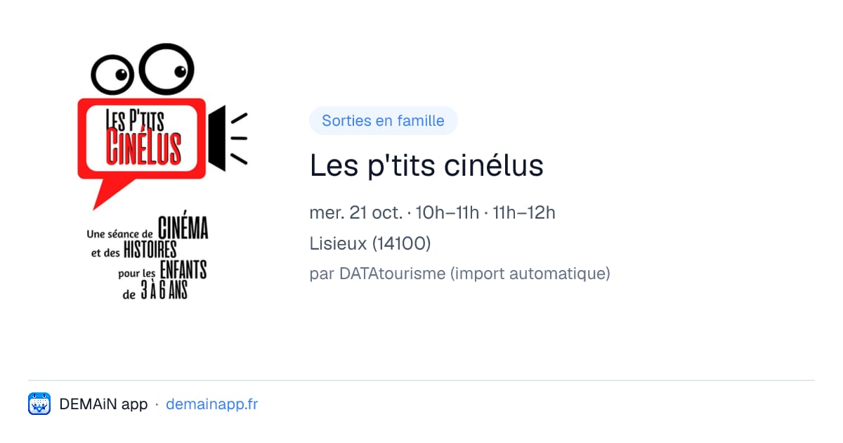 Les p'tits cinélus — Lisieux
