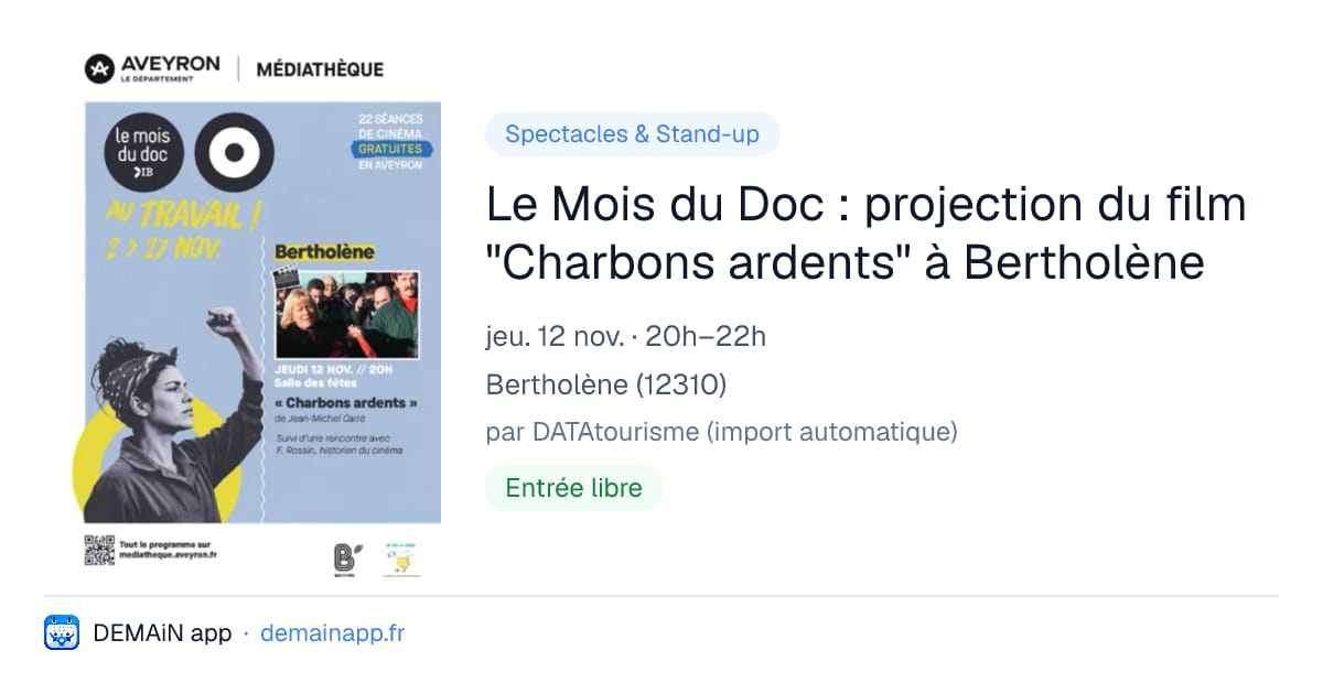 Le Mois du Doc : projection du film "Charbons ardents" à Bertholène — Bertholène