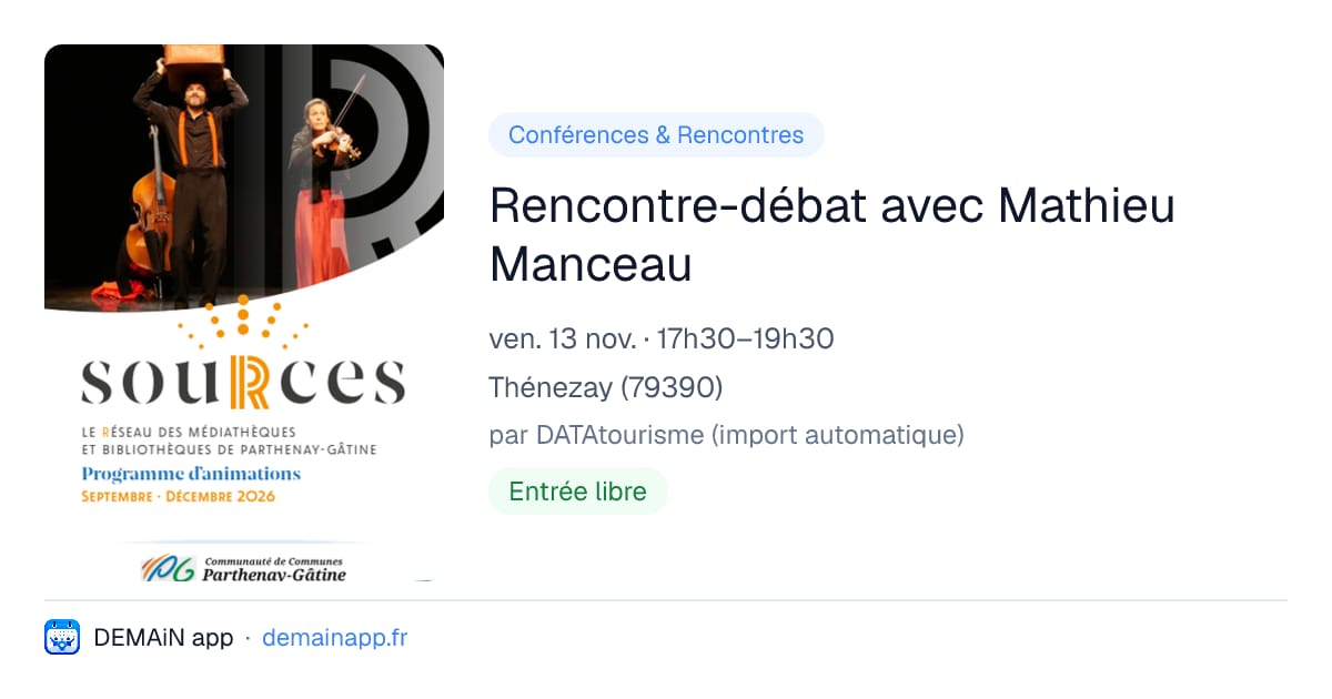 Rencontre-débat avec Mathieu Manceau — Thénezay