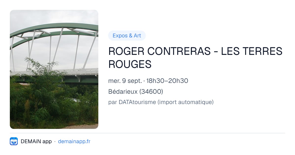 ROGER CONTRERAS - LES TERRES ROUGES — Bédarieux