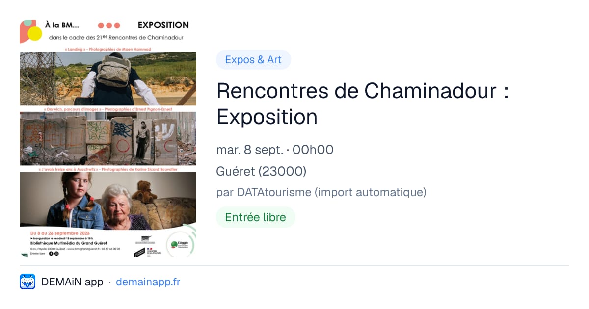 Rencontres de Chaminadour : Exposition — Guéret