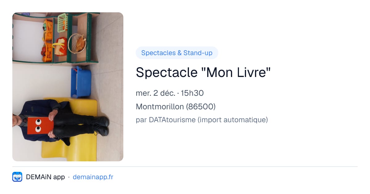 Spectacle "Mon Livre" — Montmorillon
