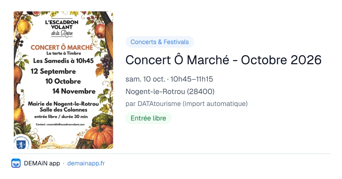 Concert Ô Marché - Octobre 2026 — Nogent-le-Rotrou