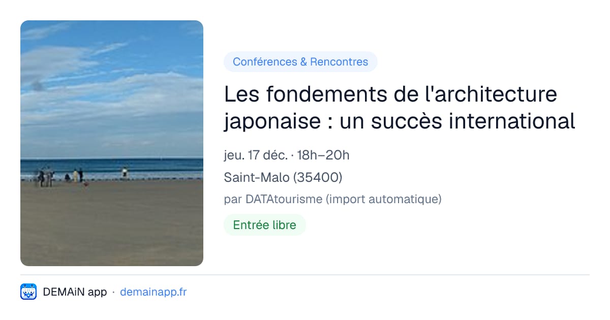 Les fondements de l'architecture japonaise : un succès international — Saint-Malo