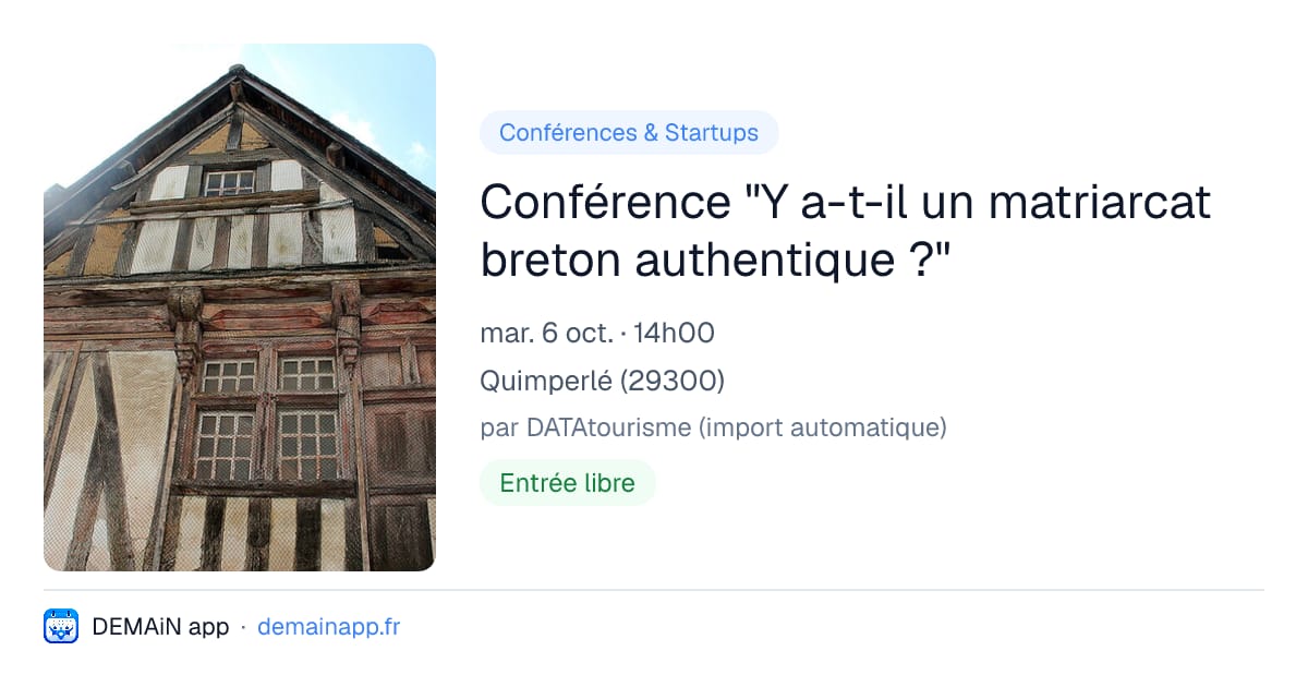 Conférence "Y a-t-il un matriarcat breton authentique ?" — Quimperlé
