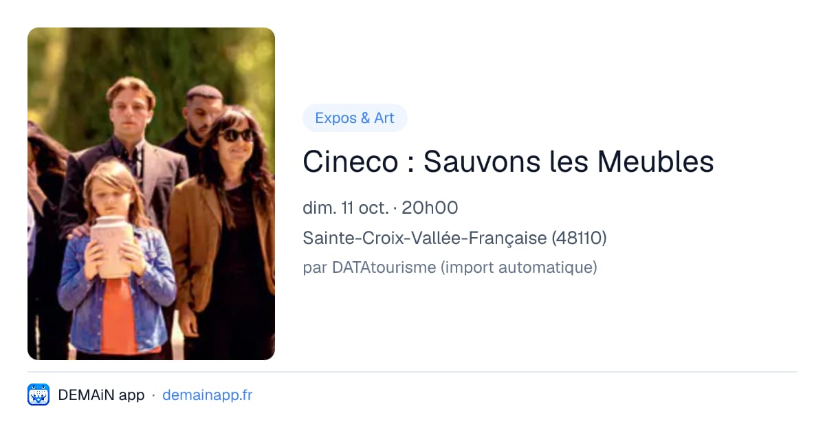 Cineco : Sauvons les Meubles — Sainte-Croix-Vallée-Française