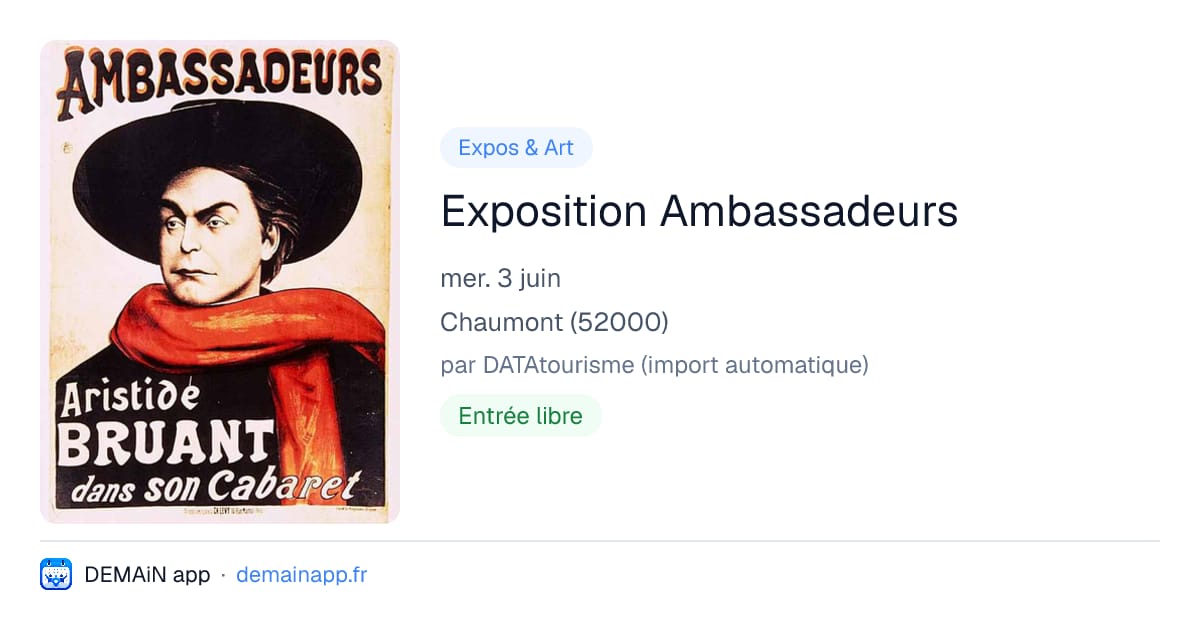 Exposition Ambassadeurs — Chaumont